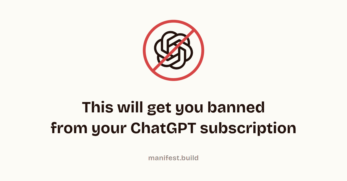The OpenAI logo behind a red prohibition sign, with the title This will get you banned from your ChatGPT subscription